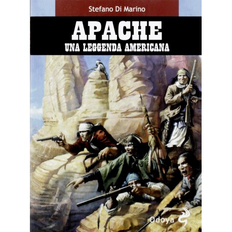 Apache. Una leggenda americana