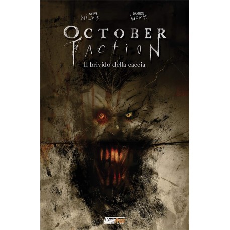 October Faction Vol. 2 - Il brivido della caccia