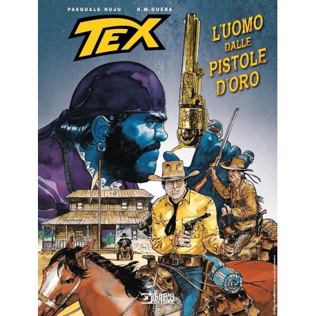 Tex: L'uomo dalle pistole d'oro (Tex Stella d'Oro)